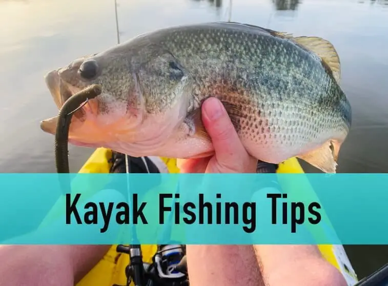 20 Kayak Fishing Tips to Make You a Better Angler – Tilt Fishing